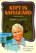 Cover of book - Kept in Safeguard