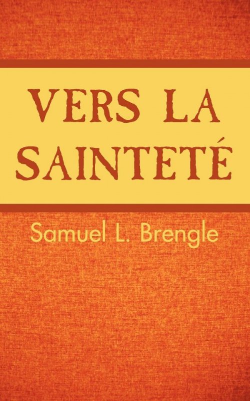 Vers la sainteté (quatrième édition)