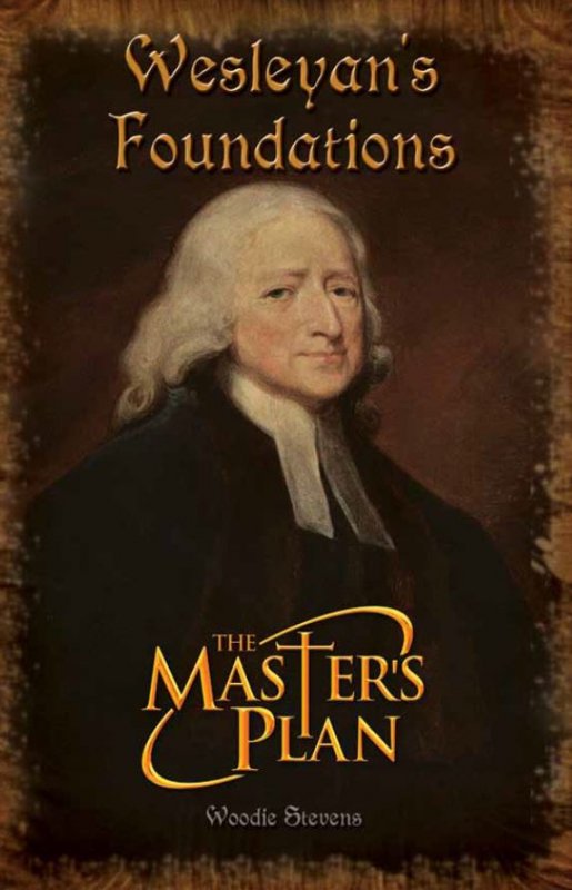 Wesleyan Foundations of the Master's Plan
